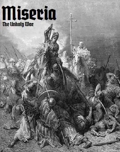 Miseria (NL) : The Unholy War